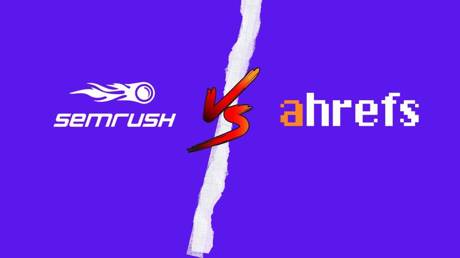 ahrefs vs semrush